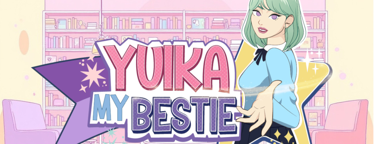 Yuika My Bestie